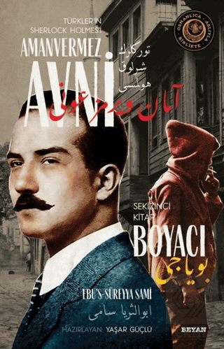 Boyacı - Türkler\'in Sherlock Holmes\'i Amanvermez A