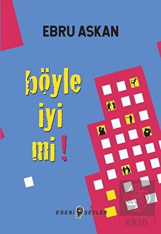 Böyle İyi mi!