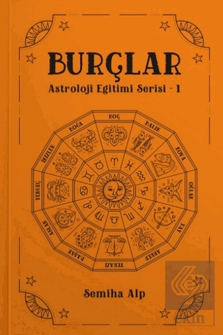 Burçlar – Astroloji Eğitimi Serisi 1