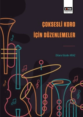 C¸oksesli Koro I·çin Du¨zenlemeler