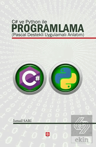 C# ve Python ile Programlama ( Pascal Destekli Uygulamalı Anlatım ) İs