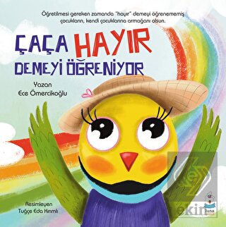 Çaça Hayır Demeyi Öğreniyor