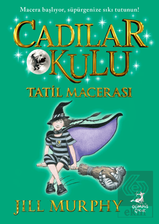 Cadılar Okulu 4 - Tatil Macerası