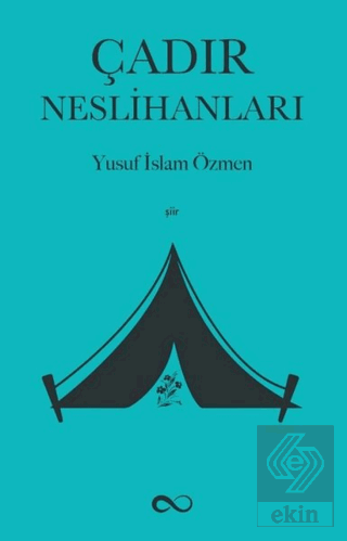 Çadır Neslihanları