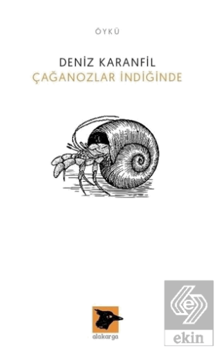 Çağanozlar İndiğinde