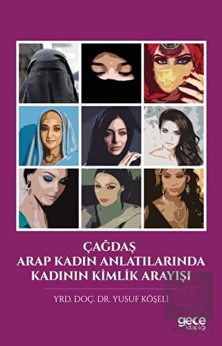 Çağdaş Arap Kadı Anlatılarında Kadının Kimlik Aray