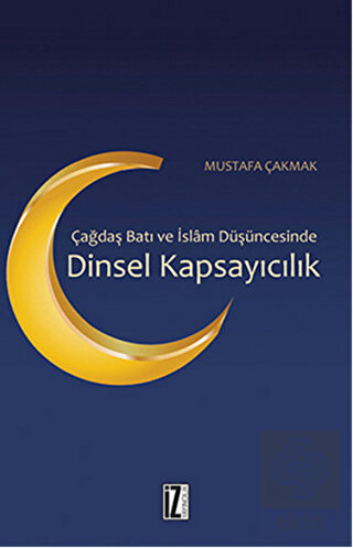 Çağdaş Batı ve İslam Düşüncesinde Dinsel Kapsayıcı