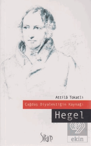 Çağdaş Diyalektiğin Kaynağı Hegel