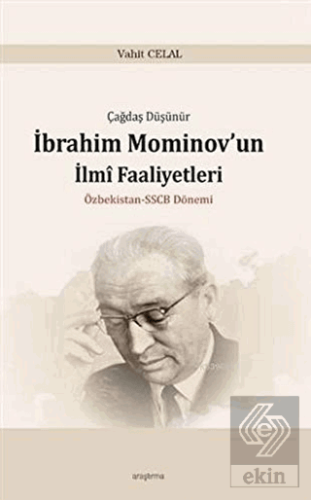 Çağdaş Düşünür İbrahim Mominov\'un İlmi Faaliyetler