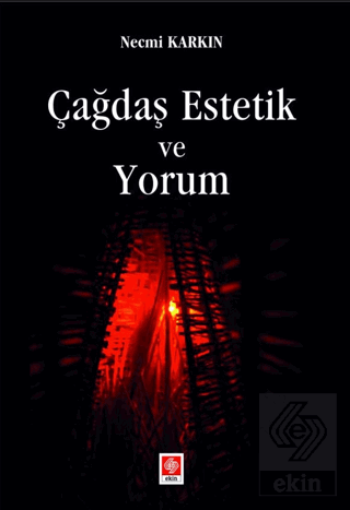 Çağdaş Estetik ve Yorum Necmi Karkın