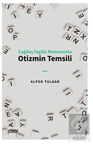 Çağdaş İngiliz Romanında Otizmin Temsili