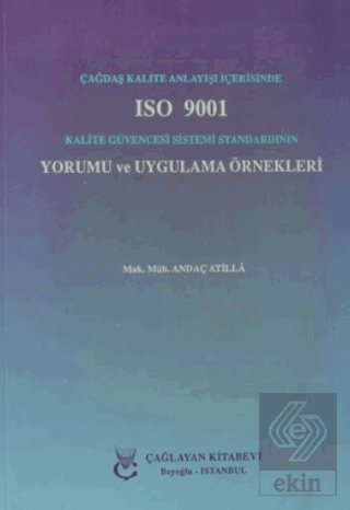 Çağdaş Kalite Anlayışı İçerisinde ISO 9001 Kalite