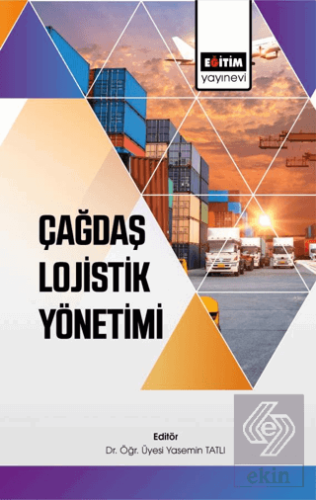 Çağdaş Lojistik Yönetimi