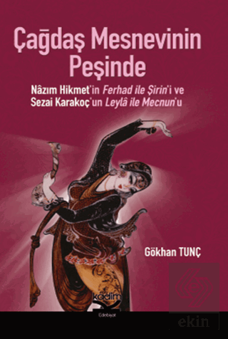 Çağdaş Mesnevinin Peşinde