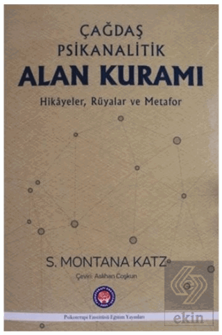 Çağdaş Psikanalitik Alan Kuramı