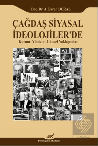 Çağdaş Siyasal İdeolojiler\'de Kuram-Yöntem-Güncel