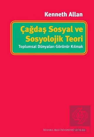 Çağdaş Sosyal ve Sosyolojik Teori