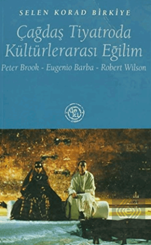 Çağdaş Tiyatroda Kültürlerarası Eğilim Peter Brook