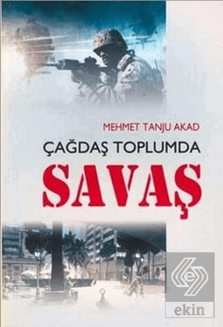 Çağdaş Toplumda Savaş