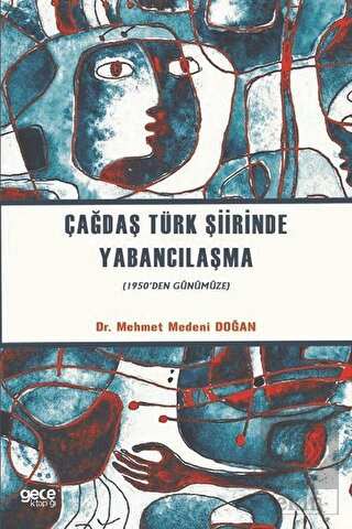 Çağdaş Türk Şiirinde Yabancılaşma