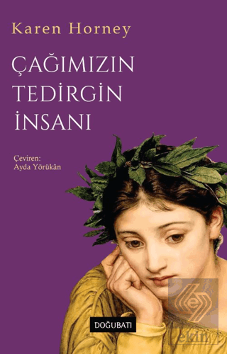 Çağımızın Tedirgin İnsanı