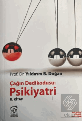 Çağın Dedikodusu - Psikiyatri 2. Kitap