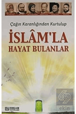 Çağın Karanlığından Kurtulup İslam\'la Hayat Bulanl