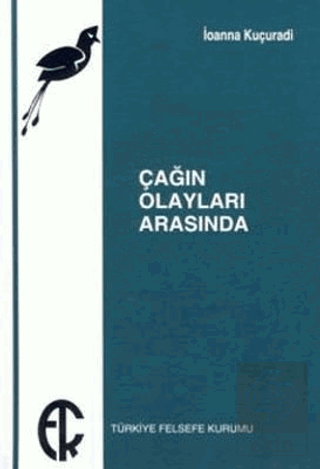 Çağın Olayları Arasında