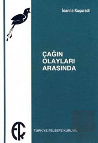 Çağın Olayları Arasında