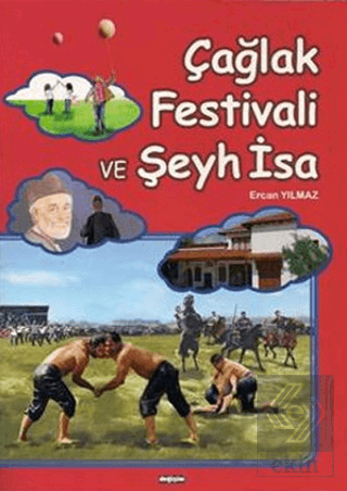 Çağlak Festivali ve Şeyh İsa