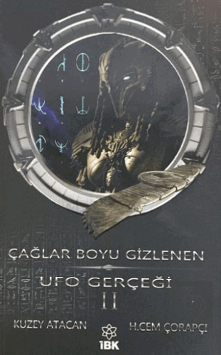 Çağlar Boyu Gizlenen Ufo Gerçeği 2