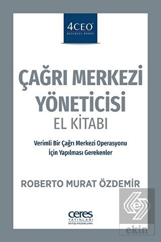 Çağrı Merkezi Yöneticisi El Kitabı