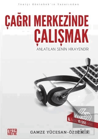 Çağrı Merkezinde Çalışmak