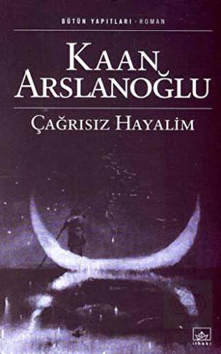 Çağrısız Hayalim