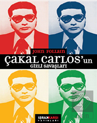 Çakal Carlos\'un Gizli Savaşları