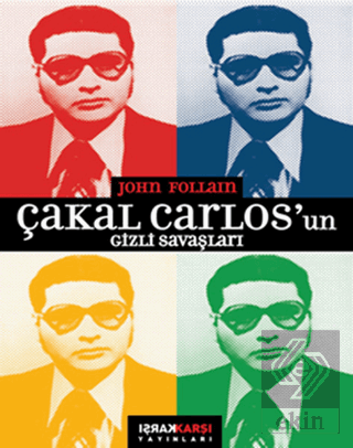 Çakal Carlos\'un Gizli Savaşları