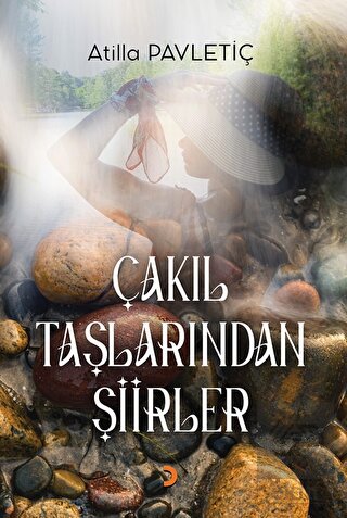 Çakıl Taşlarından Şiirler