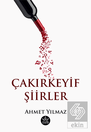 Çakırkeyif Şiirler