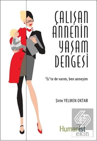 Çalışan Annenin Yaşam Dengesi