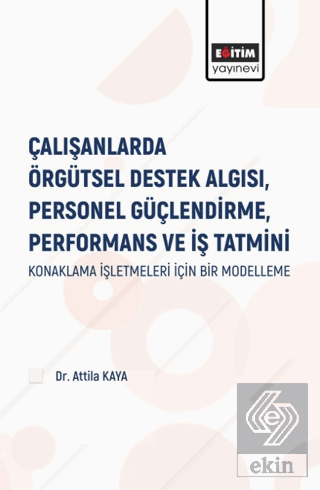 Çalışanlarda Örgütsel Destek Algısı Personel Güçle