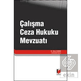 Çalışma Ceza Hukuku Mevzuatı