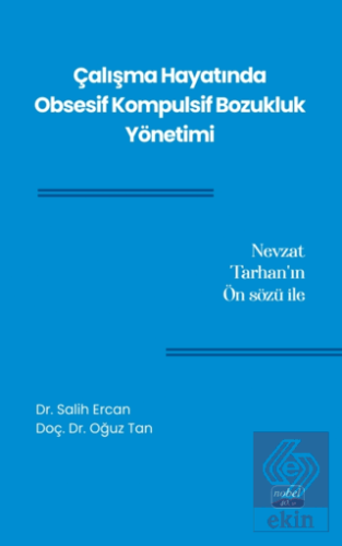 Çalışma Hayatında Obsesif Kompulsif Bozukluk Yönetimi