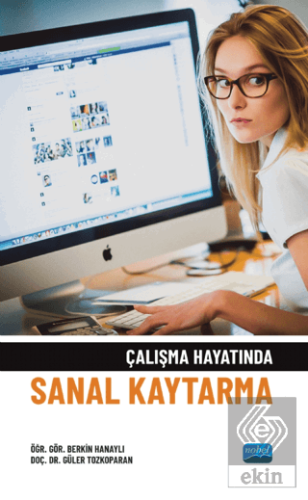 Çalışma Hayatında Sanal Kaytarma