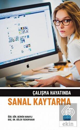 Çalışma Hayatında Sanal Kaytarma