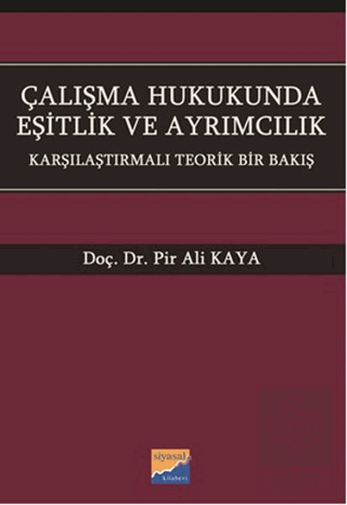 Çalışma Hukukunda Eşitlik ve Ayrımcılık