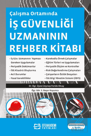 Çalışma Ortamında İş Güvenliği Uzmanının Rehber Ki