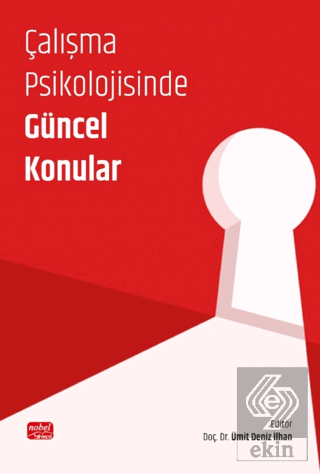 Çalışma Psikolojisinde Güncel Konular