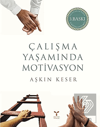 Çalışma Yaşamında Motivasyon