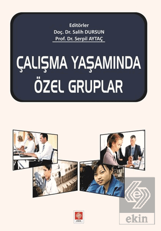 Çalışma Yaşamında Özel Gruplar Salih Dursun