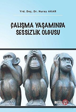 Çalışma Yaşamında Sessizlik Olgusu